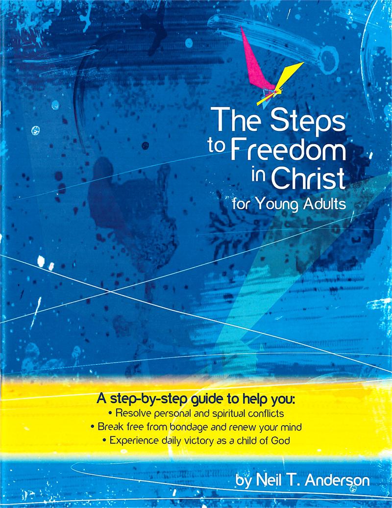 Steps To Freedom In Christ , What Is ‘Freedom in Christ’? – TYAQZG